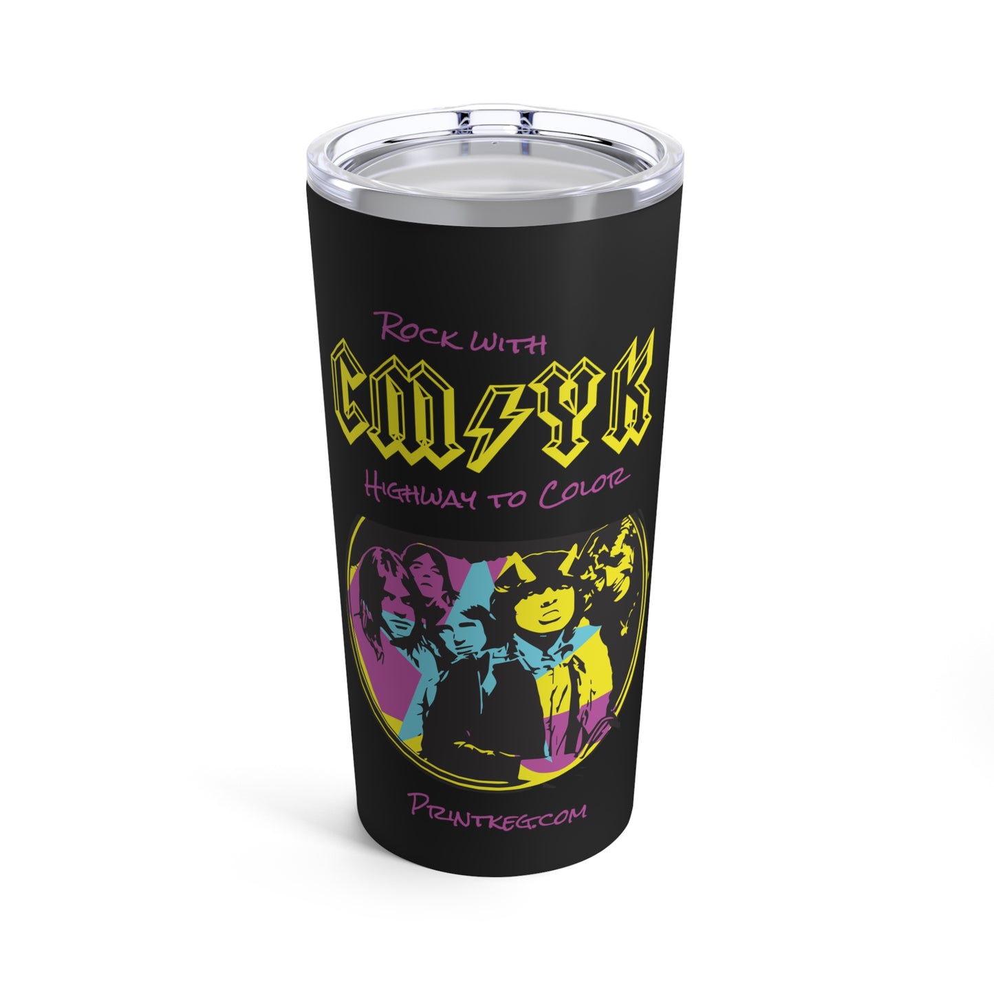 "Rock with CMYK" 20oz Tumbler